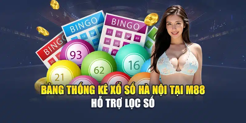 Xổ Số Hà Nội Cập Nhật Chuẩn Xác Mỗi Ngày Tại Nhà Cái M88 2 Bảng thống kê xổ số Hà Nội tại M88 hỗ trợ lọc số