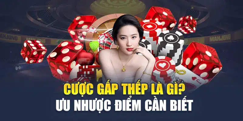 Tối Ưu Lợi Nhuận Với Cược Gấp Thếp Tại Nhà Cái M88 1 Cược gấp thếp là gì? Ưu nhược điểm cần biết